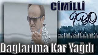 Cimilli İbo - ''Dağlarıma Yağdı Kar'' |Karadeniz Müzikleri & Karadeniz Türküleri [  ] Resimi