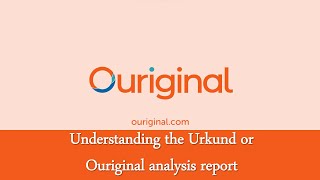 Understanding the #Ouriginal or #URKUND analysis report #plagiarism