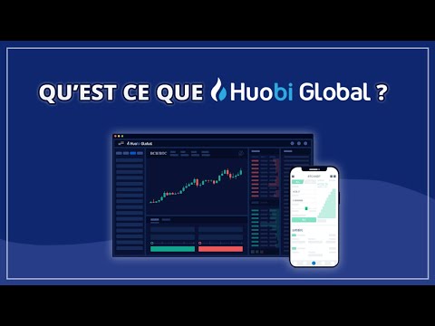 Qu Est Ce Qu Huobi Global Et Comment Elle Fonctionne 