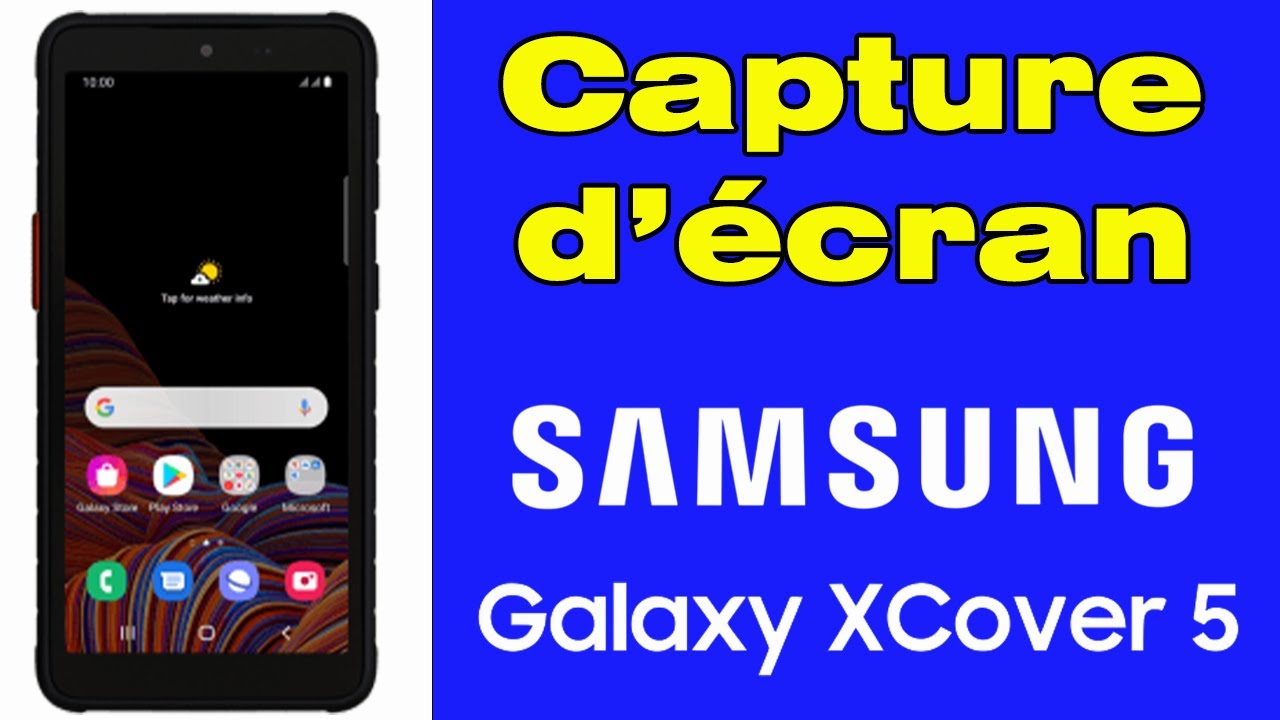 Comment Faire Une Capture D'écran Avec Un Samsung Xcover