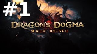 Dragon's Dogma: Dark Arisen PC #1 - Первый Взгляд Dragon's Dogma: Dark Arisen PC #1 - Первый Взгляд
