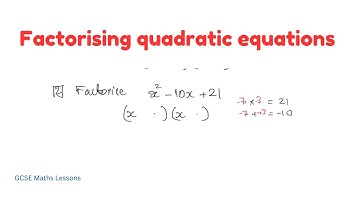 Factorising quadratic equations
