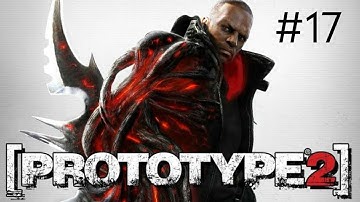 PROTOTYPE 2 Walkthrough Gameplay Part-17 (No Commentary)  IN 2020 HD