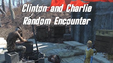 Fallout 4 - Clinton and Charlie (Random Encounter)