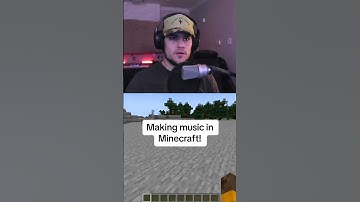 MAKING MUSIC IN MINECRAFT