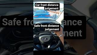 car front distance judgement #driving #drivingtips #shorts #driver #carjudgement #shortsfeed #nexon