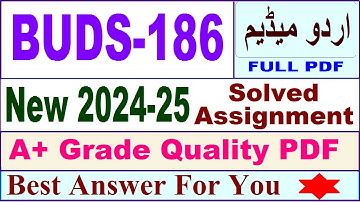 BUDS 186 solved assignment 2024-25 in Urdu || buds 186 solved assignment 2025 || buds186 2024-25