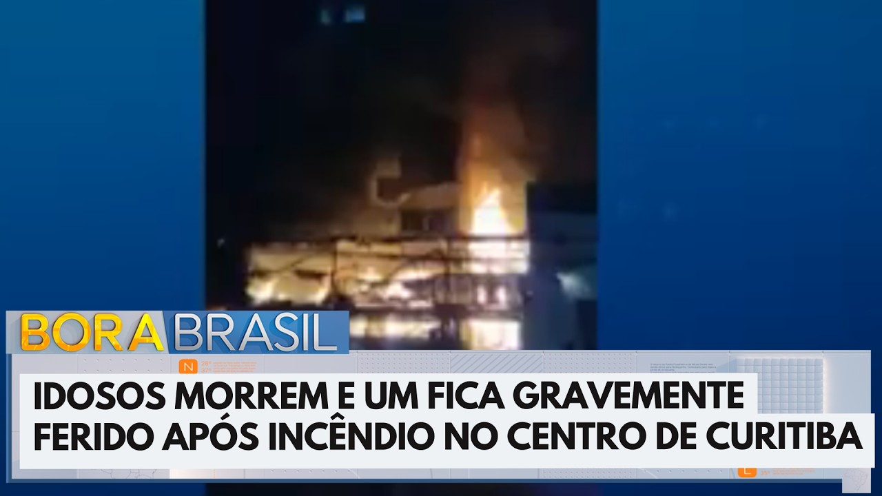 Casal de idosos morre durante incêndio em prédio em Curitiba (PR) | Bora Brasil