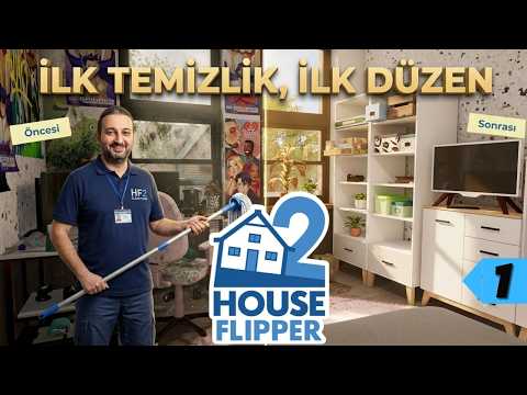 BURASI NASIL EV? İlk Temizlik ve Düzen! House Flipper 2 Türkçe Bölüm 1