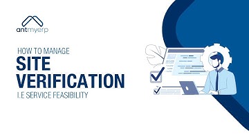 Manage Site Verification i.e Service Feasibility in CRM Sales- English