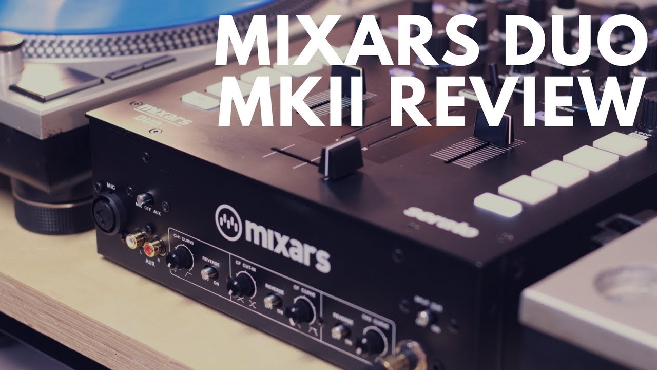Review of Mixars Duo MKII - YouTube