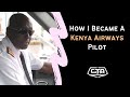 1033. How I Became A  Kenya Airways Pilot - Capt. Chris B. Kariuki (The Play House)