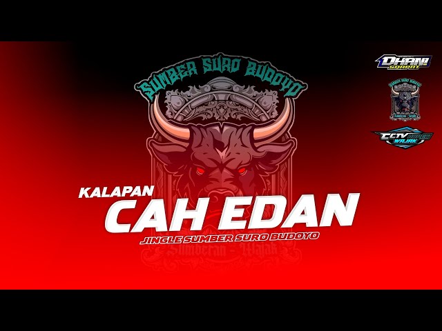 DJ BANTENGAN CAH EDAN X KALAPAN | JINGLE SUMBER SURO BUDOYO | DHANI SQRPNT class=