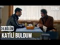 Katili Buldum | Ramo 24.Bölüm