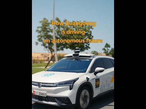 GLOBALink | How Guangdong is driving an autonomous future