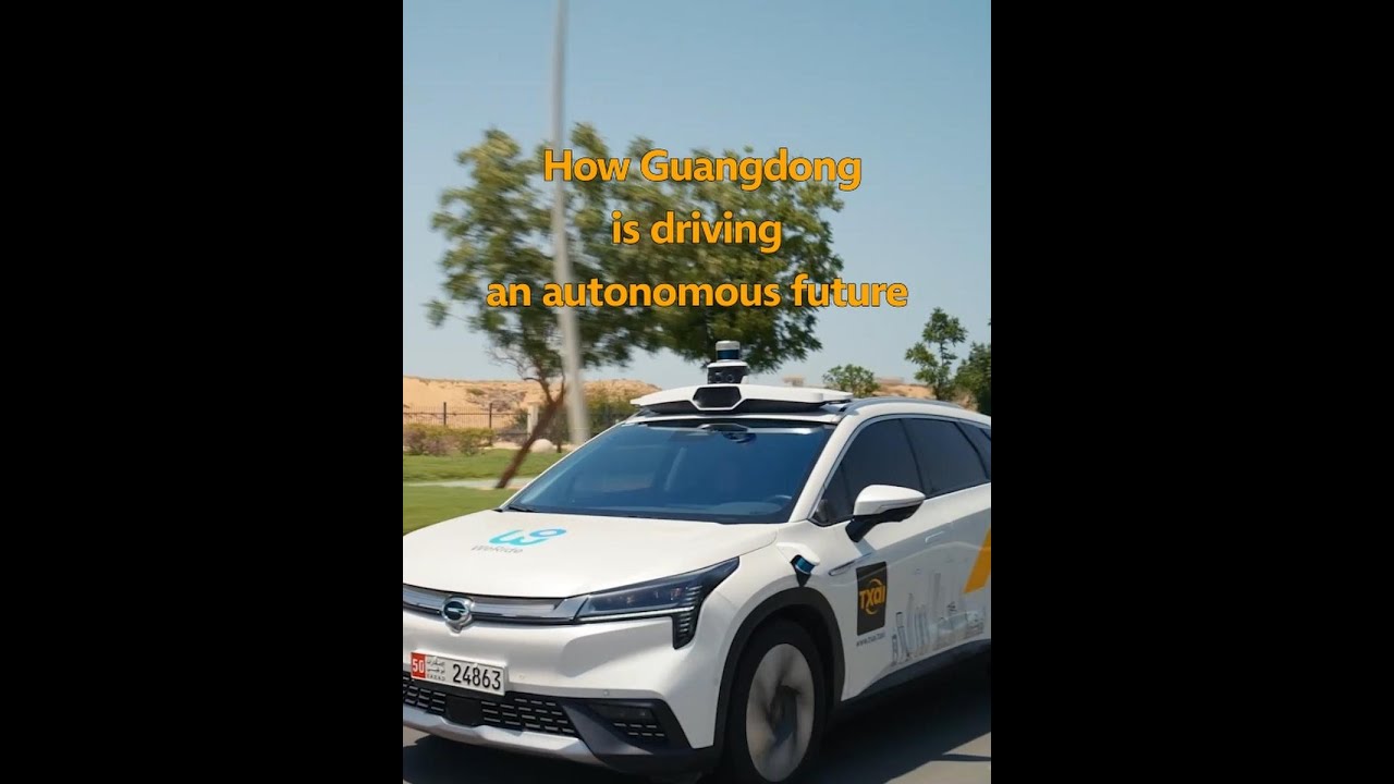 GLOBALink | How Guangdong is driving an autonomous future