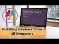 Windows 10 installation | Installing windows 10 for all types of computers | bootable windows 10