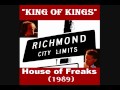 &quot;King of Kings&quot; -- House of Freaks (1989)