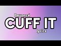 Beyoncé - CUFF IT (Lyrics)