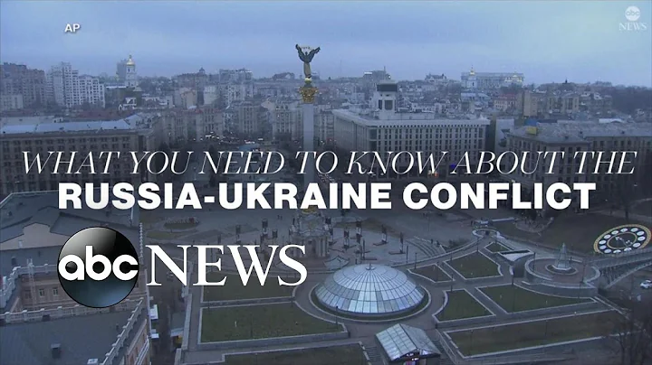 What you need to know about the Russia-Ukraine conflict - DayDayNews