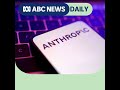 How exactly could AI kill us all? | ABC News Daily podcast