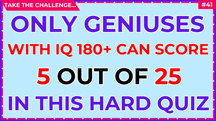 ONLY SENIORS WITH IQ 180+ CAN SCORE 5 OUT OF 25 IN THIS EXTREMELY HARD QUIZ | #challenge 41