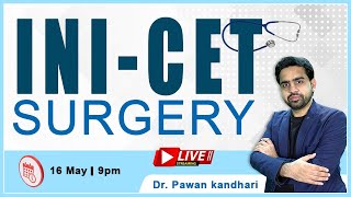 High yield points INI-CET Surgery Live By Dr Pawan Kandhari