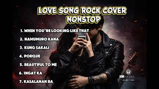 Love Song Rock Cover Nonstop 