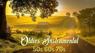 Golden Memories Songs Of Yesterday  Oldies Instrumental Of The 50s 60s 70s