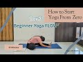 How to Start Yoga From Zero | Dat 5 - Beginner Yoga Flow | Full Body | #yoga @yoga_abhyasa 