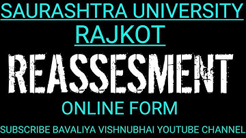 Saurashtra University-Rajkot REASSESSMENT FORM