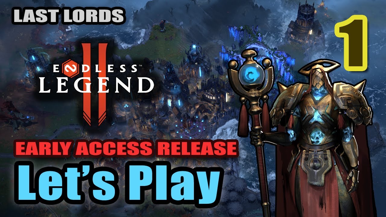 Finally Here - Endless Legend 2 -  Last Lords - Strategy Conquest RPG - Full Gameplay (Early Access)