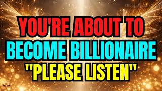 🔴 Chosen One： You're About To Become A Billionaire  Here're The Signs 💰👑