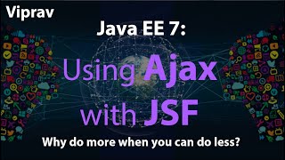 13 - Using Ajax with JSF