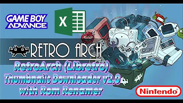 RetroArch (Libretro) Thumbnails Downloader v2.0 with Rom Renamer