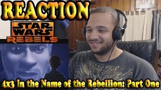 Star Wars Rebels Season 4 Episode 3 REACTION!! In the Name of the Rebellion: Part One Star Wars Rebels Season 4 Episode 3 REACTION!! In the Name of the Rebellion: Part One