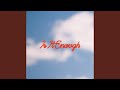 Is It Enough