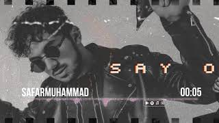 Safarmuhammad - Say O (Audio 2019)