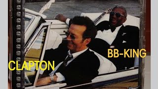 Eric Clapton & BB King _ Worried life blues