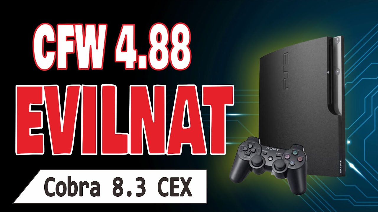 Tutorial Install Cfw 4 Evilnat From Ps3 4 87 Or Lower Youtube