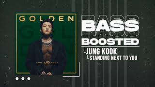Jung Kook (정국) - Standing Next to You [BASS BOOSTED]