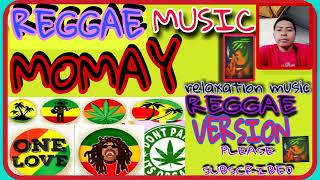 MOMAY REGGAE GENRE MUSIC FOR RELAXATION REGGAE VERSION #REGGAE#reggaeton