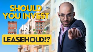 LEASEHOLD Property Explained for Beginners | What you NEED to know!