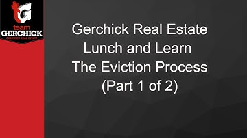 Lunch and Learn The Eviction Process  (Part 1 of 2)