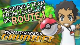 411 - The Youngster Tristan Gauntlet - Training a Team to Level 59 on Route 1 ONLY