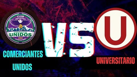 Resumen del partido Comerciantes Unidos 1 - 1 Universitario de deportes
