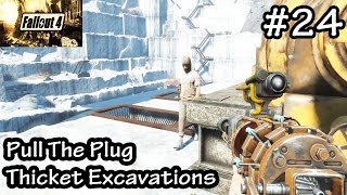 Fallout 4 - Pull The Plug - Thicket Excavations - Taboo Tattoos - Walkthrough Let's Play Part 24