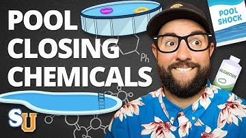 The Chemicals You Need to CLOSE Your POOL