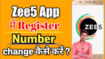 Zee5 App Me Register Number change kaise kare | How to Change Zee5 Login Number