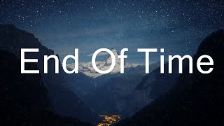 Zara Larsson - End Of Time (Lyrics)  | 25p Lyrics/Letra